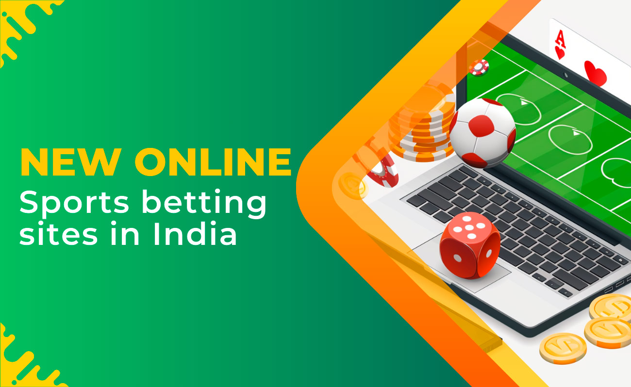Know about New Online Sports Betting Sites in India